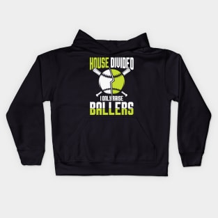 House Divided I Only Raise Ballers Kids Hoodie